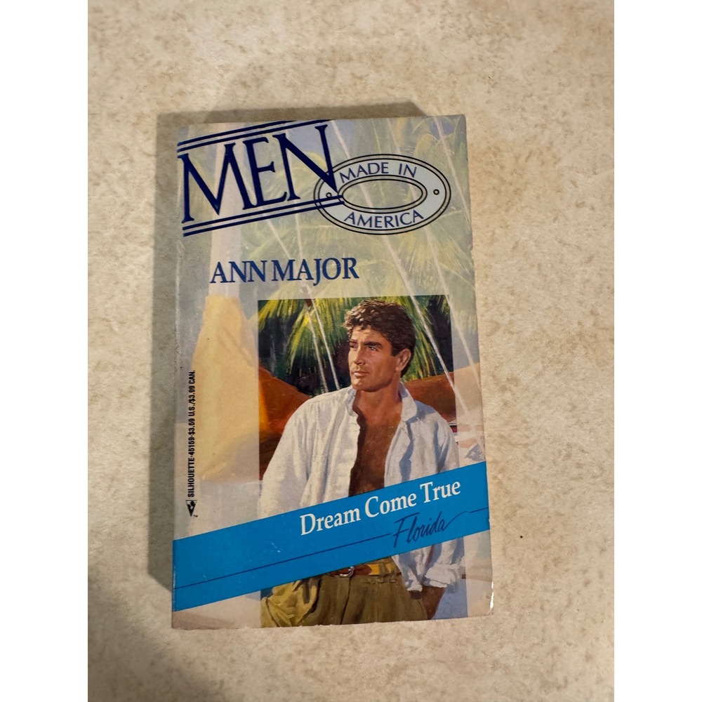 Dream Come True Ann Major‎ Silhouette Men Made in America Florida Romance 1994